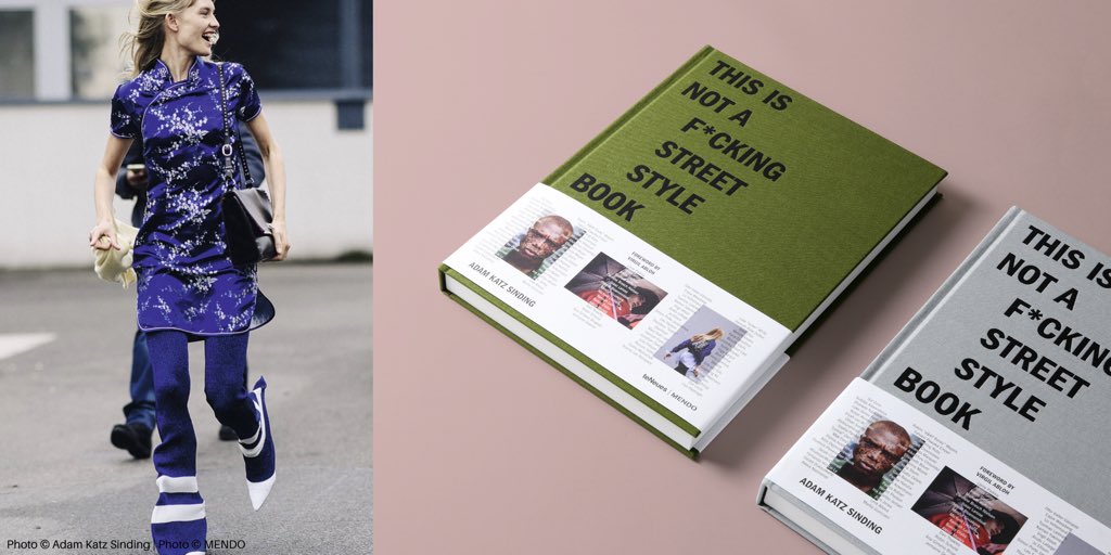 It’s here! Adam Katz Sinding’s (aka @Le21eme) fantastic monograph “This is Not a F*cking Street Style Book” is now available. Thank you to everyone who contributed, especially our partner <a href="/mendobooks/">MENDO</a> !