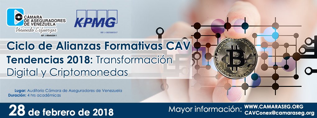 CamaraSegVe's tweet photo. ¡Participe! Ciclo de Alianzas Formativas CAV Tendencias 2018: Transformación Digital y Criptomonedas | Próximo 28 de febrero | Para mayor información escribanos a cavconex@camaraseg.org o visite https://t.co/whA8hj0QMq https://t.co/KkmFxIf14x