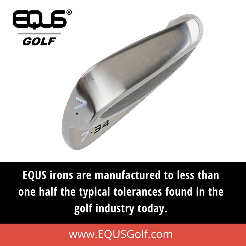 EQUS irons are manufactured to less than one half the typical tolerances found in the golf industry today. #equs #golf #equsgolf