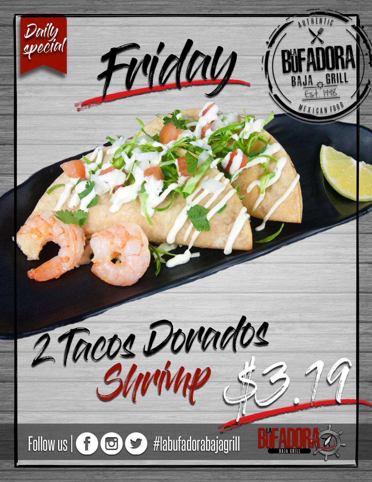Bufadora Baja Grill on X New Friday Special 2 Tacos Dorados Shrimp La Bufadora Baja Grill Tacos La Bufadora mexicanfood signaturemenu signaturecrafted tacos allyouneedistacos tacolover ilovetacos labu...