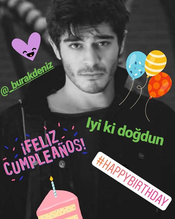 fCatalinaAcAh2's tweet photo. Feliz cumpleaños @_denizburak 💕💕🎉🎉🎊🎊🎂🎂 muchas bendiciones a tu nuevo año aşkm😍😍👏👏 https://t.co/ehZPh27ksO