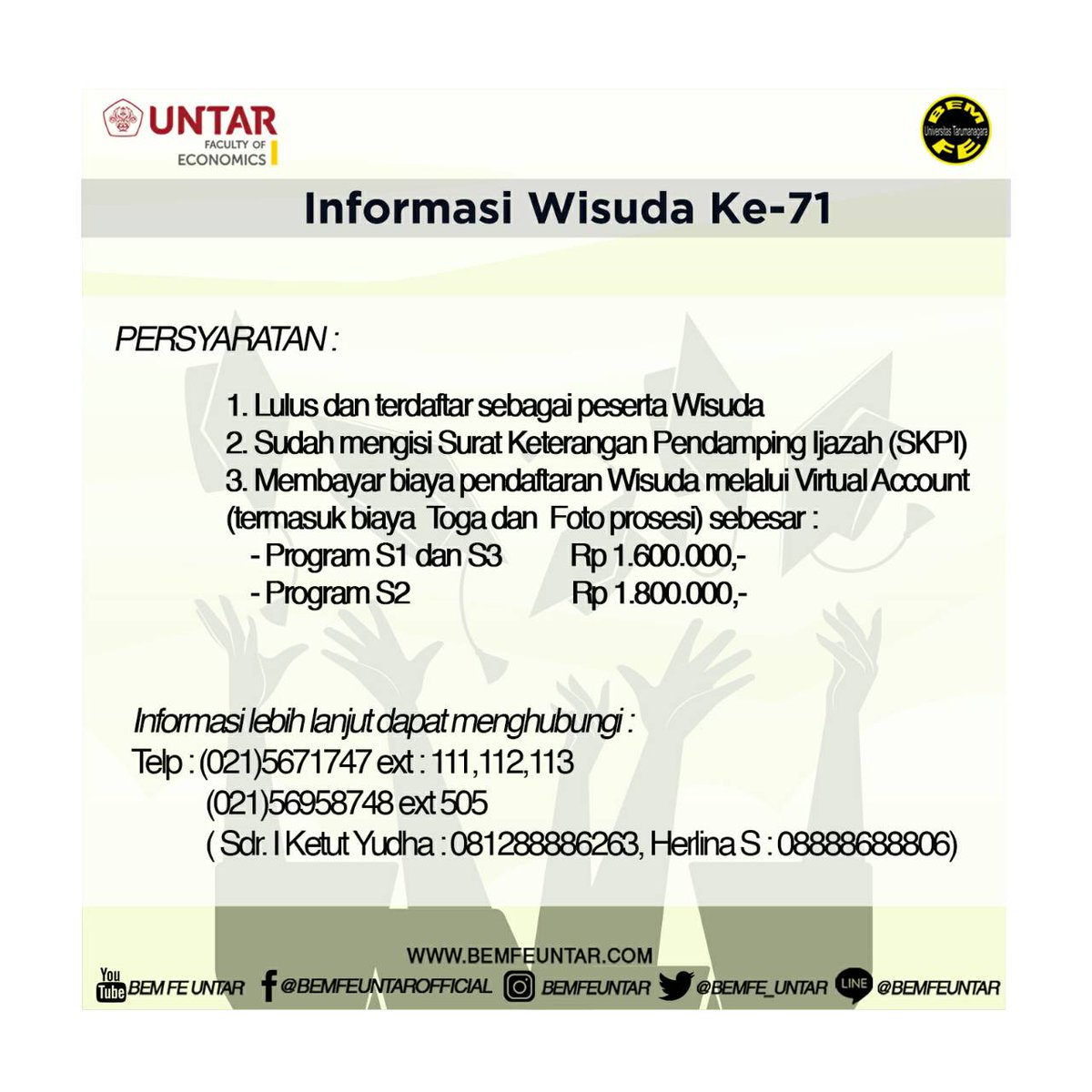 - INFO AKADEMIK -

Informasi Pendaftaran dan Pelaksanaan Wisuda ke 71.

#INFOAKADEMIK #BEMFEUNTAR #FEUNTAR #UNTAR