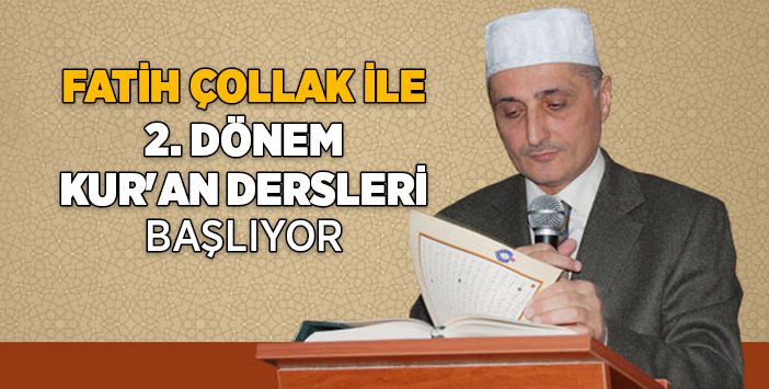 “Fatih Çollak ile Kur’ân Dersleri” 2. dönem (Bahar Dönemi) kayıtları başladı

islamveihsan.com/fatih-collak-i…