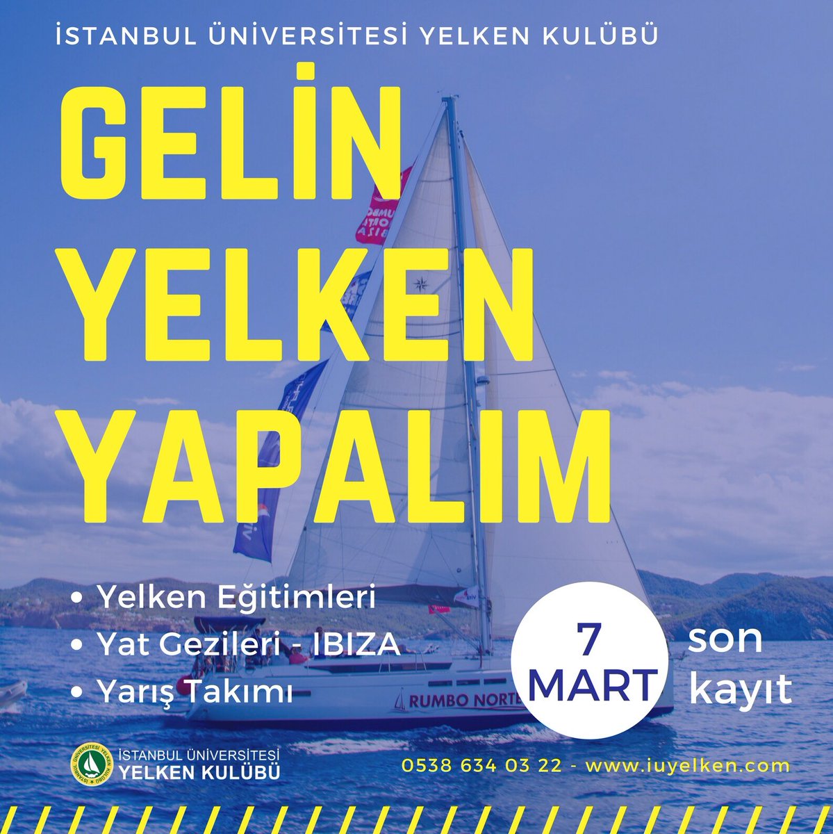 📢 Yeni Eğitim Dönemi Başlıyor! 

⏰ Son Kayıt : 7 Mart
🗓 İlk Dersler : 10-16 Mart İlk Uygulamalı Eğitim Haftası
☎️ 0538 634 03 22
📩 bilgi@iuyelken.com
🌐 iuyelken.com

#iuyelken #istanbuluniversitesi #istanbuluniversity #istanbuluniversitesiyelkenkulübü