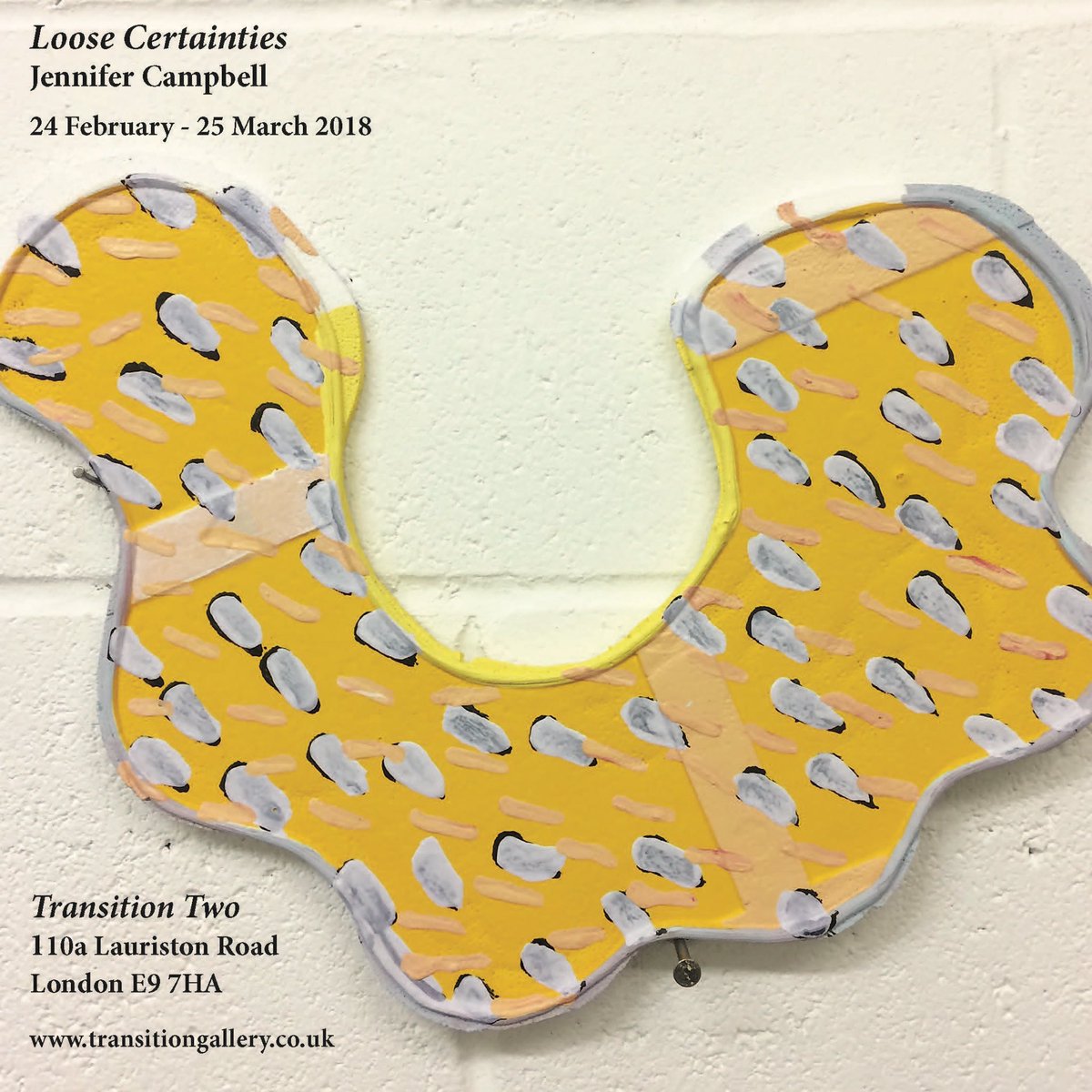 Transition Two: Loose Certainties preview is on Friday 23 Feb 6-8.30pm. Contemporary painting from Paul Housley &amp; Jennifer Campbell