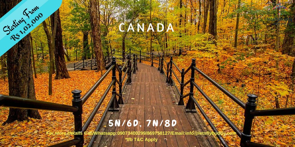 letsflybuddy's tweet photo. #letsflybuddy #Canada #travelpackage. Starting from Rs 1,02,000-5N/6D, 7N/8D. #FlyInStyle #MakeTravelHappen #traveltips #familyvacation #Adventure #grouptravel #allinclusivevacations #IncredibleIndia #travelindia #indiatravelseekers #Kolkata #travel #trip #globetrotter #tourists https://t.co/XbVgGhMIGF