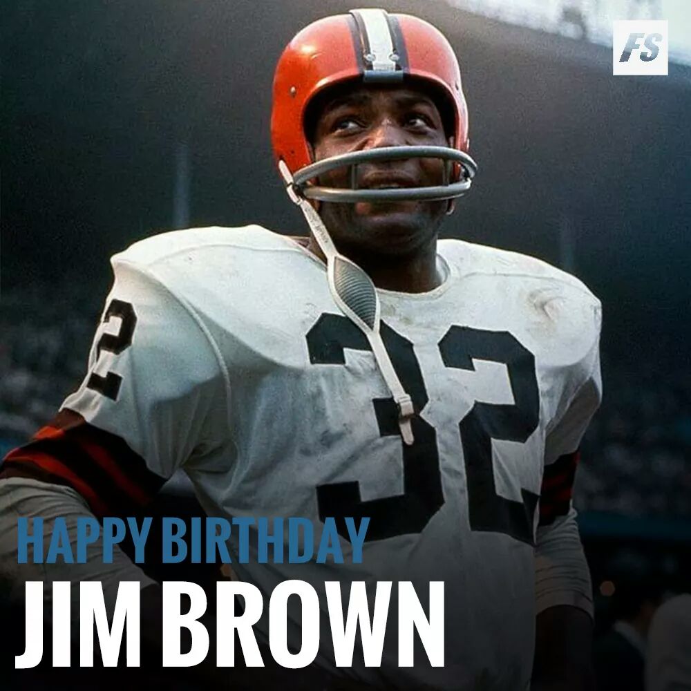 Happy Birthday 82nd Birthday Jim Brown! 