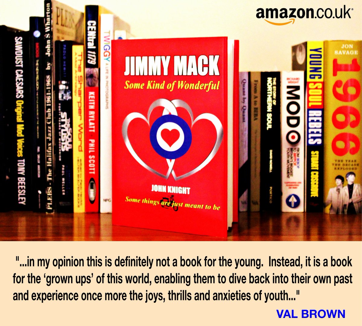 JKnight_Author's tweet photo. That rare kind of book, a Mod novel set in the Sixties. One for the young at heart. #SomeKindOfWonderful #JimmyMackNovel #Bradford #SunbridgeRoad #Mods #WestYorkshire #JimmyMack #Yorkshire #ModFiction #1960s #Sixties https://t.co/TmCILR1dsj