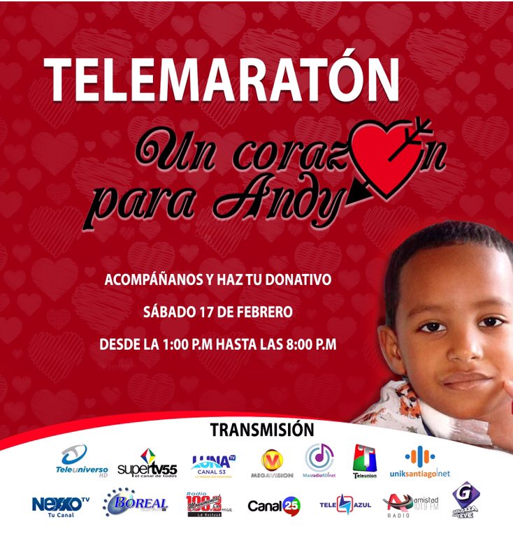 JohannaBenoit's tweet photo. Hoy sábado 17 de febrero es el Telemaratón: Un Corazón para Andy. Iniciamos desde la 1:00 pm. Contamos con tu respaldo.  #canalesencadena #transmisionenvivo #SantiagoRepúblicaDominicana #uncorazonparaandy #helpandy101 #somosandy #telemaratón #responsabilidadsocial @helpandy101 https://t.co/WoAZfOtBgJ