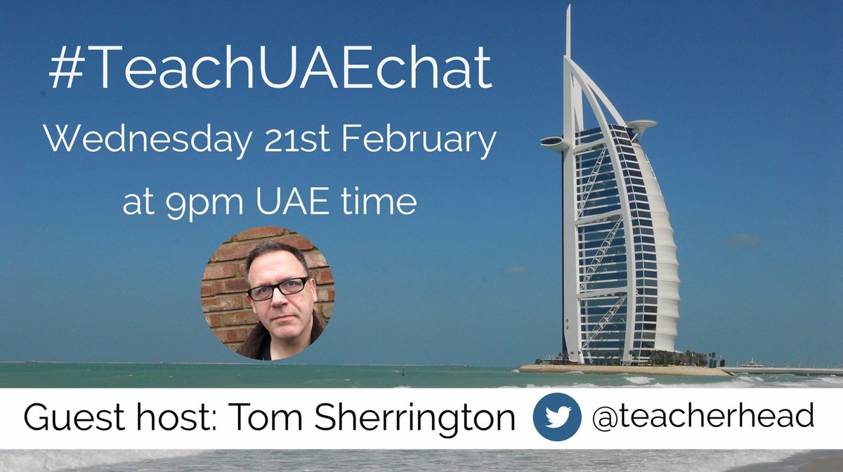 KateJones_teach's tweet photo. The next #TeachUAEchat will have a very special guest host from the UK @teacherhead expert in teaching, curriculum, assessment, leadership &amp; much more! Make sure you don't miss it &amp; spread the word across the region! 🇦🇪 Please RT - 9pm UAE time next Wednesday! https://t.co/mIPVE1P8rt