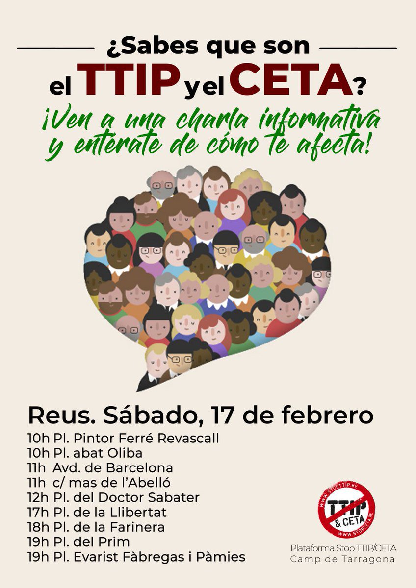 NOalTTIP's tweet photo. Reus: Avui 17 de febrer de les 10h del matí a les 19h del vespre s'ha organitzat un recorregut de xerrades informatives sobre els tractats de lliure comerç i com t'afectaran les seves conseqüències. #niTTIPniCETAniTISA https://t.co/U8rY4BSpMF