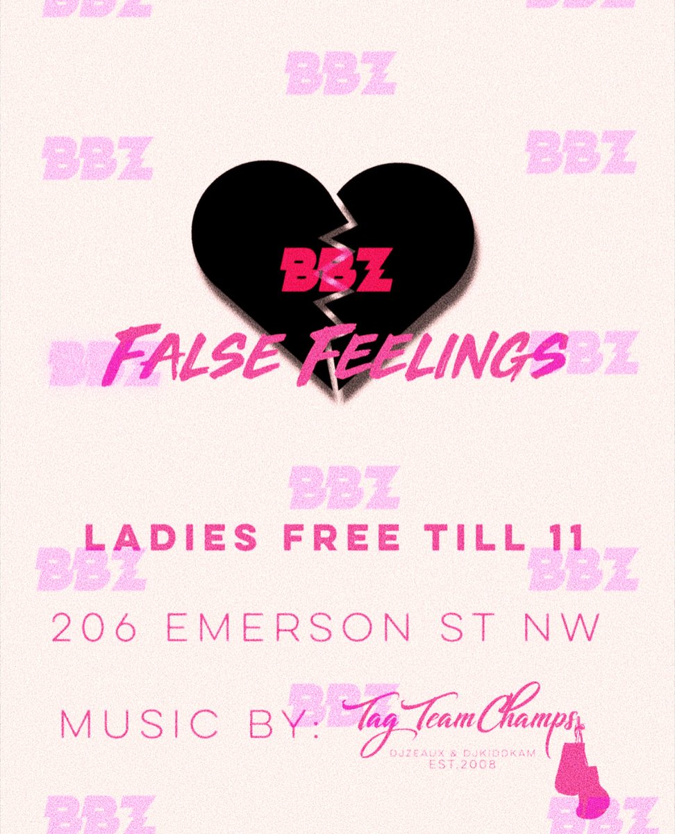 BlurryBoyz_'s tweet photo. Pull up to #FalseFeelings🖤
💔🍾Single ladies free till 11 🍾💔
📍206 Emerson St Nw
🎭Crowd Control:
@DjZeaux x @DjKiddKam
-BBZ🏁🏁🏁 https://t.co/zSeKfUV9Lj