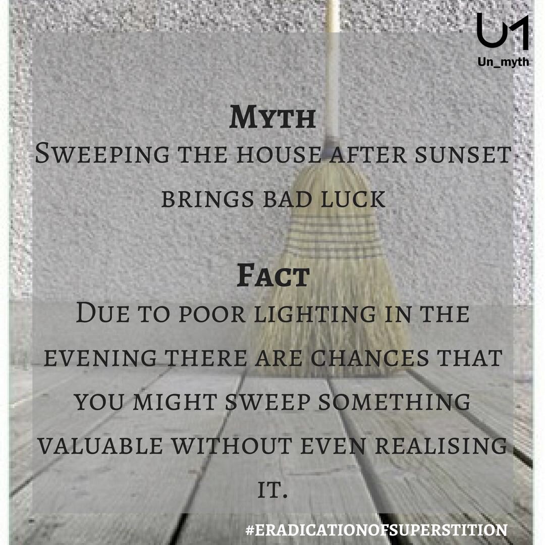 myth_un's tweet photo. If you sweep your house in the evening, chances are that you might loose something precious not because of your bad luck but because of the poor lighting.. 
#unmyth #superstition #ERADICATIONOFSUPERSTITION #facts #taboo #oldwivestales  #overcomefear  #spreadawareness https://t.co/6FvcAhq54l