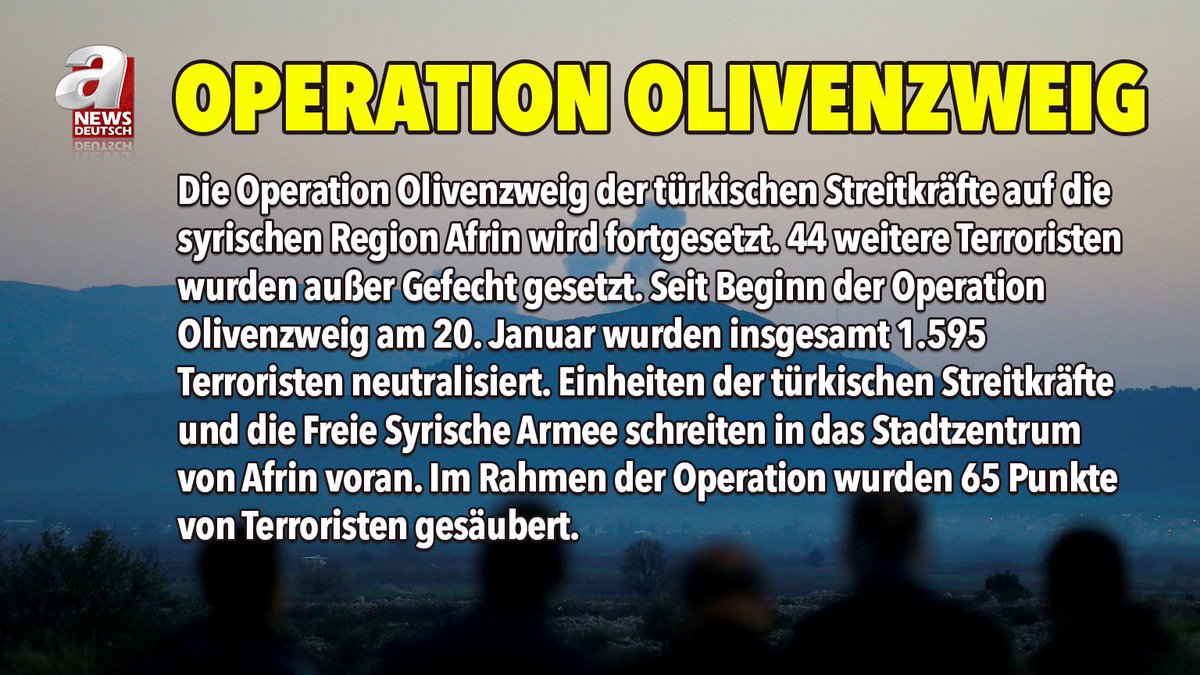 aNewsDeutsch's tweet photo. Operation Olivenzweig: 44 weitere Terroristen wurden außer Gefecht gesetzt.
#Syrien #Afrin #Olivenzweig #Türkei #Operatin #ypg #pyd #pkk #ypj #deash #terror https://t.co/MV2fg4q8Yd