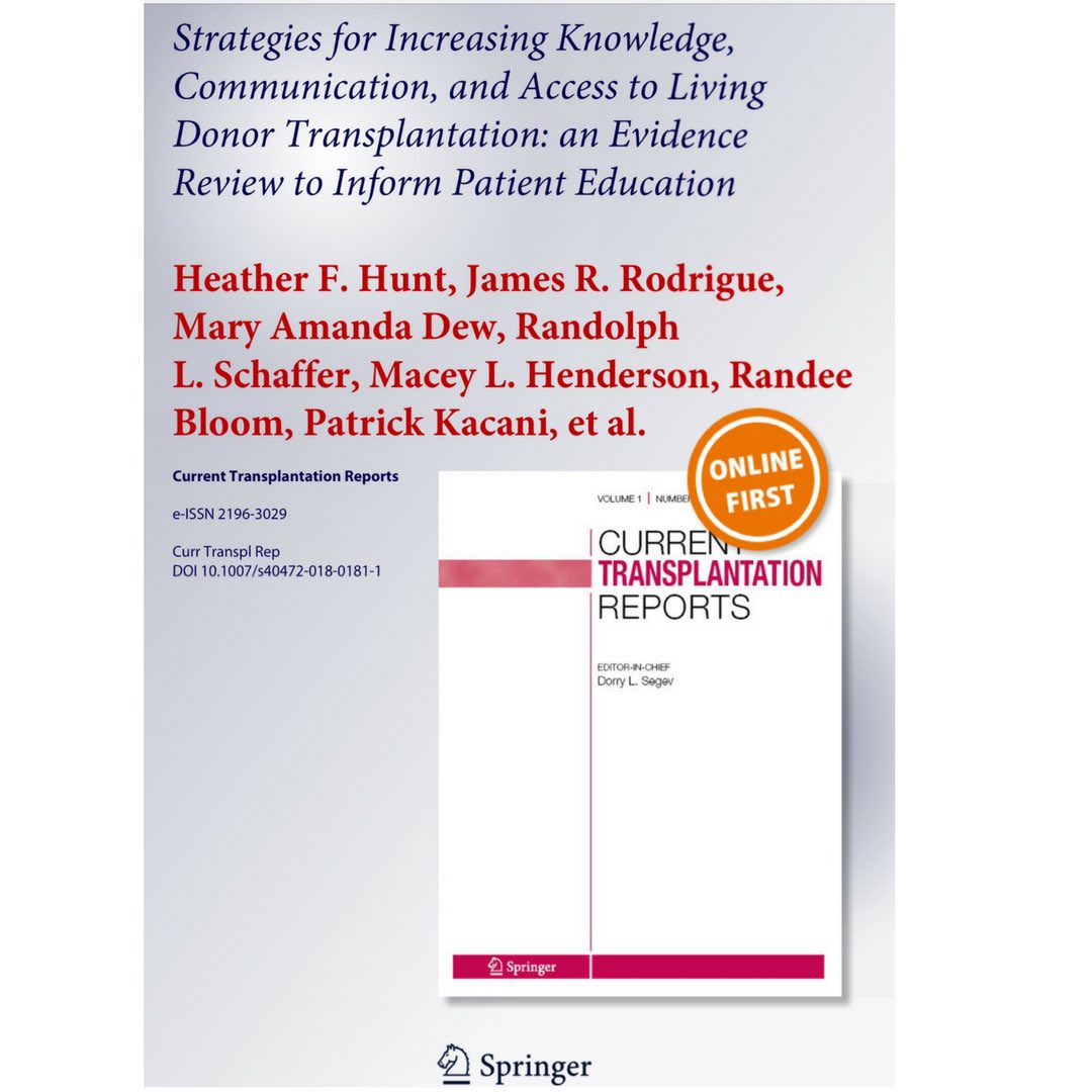Increasing access to #livingdonation is about explaining facts in simple words to patients+family/friends in a comfortable place. Thx to @UNOSNews for donor/professional #patienteducation collaboration, to @KristaLentine for leadership. More > link.springer.com/article/10.100…