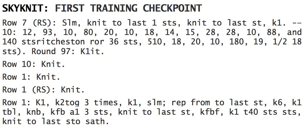 Row 7 (RS): Slm, knit to last 1 sts, knit to last st, k1. -–<br />
10: 12, 93, 10, 80, 20, 10, 18, 14, 15, 28, 28, 10, 88, and<br />
140 stsritcheston ror 36 sts, 510, 18, 20, 10, 180, 19, 1/2 18<br />
sts). Round 97: K1it.<br />
Row 10: Knit.<br />
Row 1: Knit.<br />
Row 1 (RS): Knit.<br />
Row 1: K1, k2tog 3 times, k1, slm; rep from to last st, k6, k1<br />
tbl, knb, kfb a1 3 sts, knit to last st, kfbf, k1 t40 sts sts,<br />
knit to last sto sath.