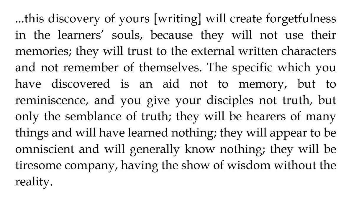 PaulMMCooper's tweet image. I love that when Plato complains about the spread of the written word in 370 BC, he sounds like my granddad complaining about the internet.