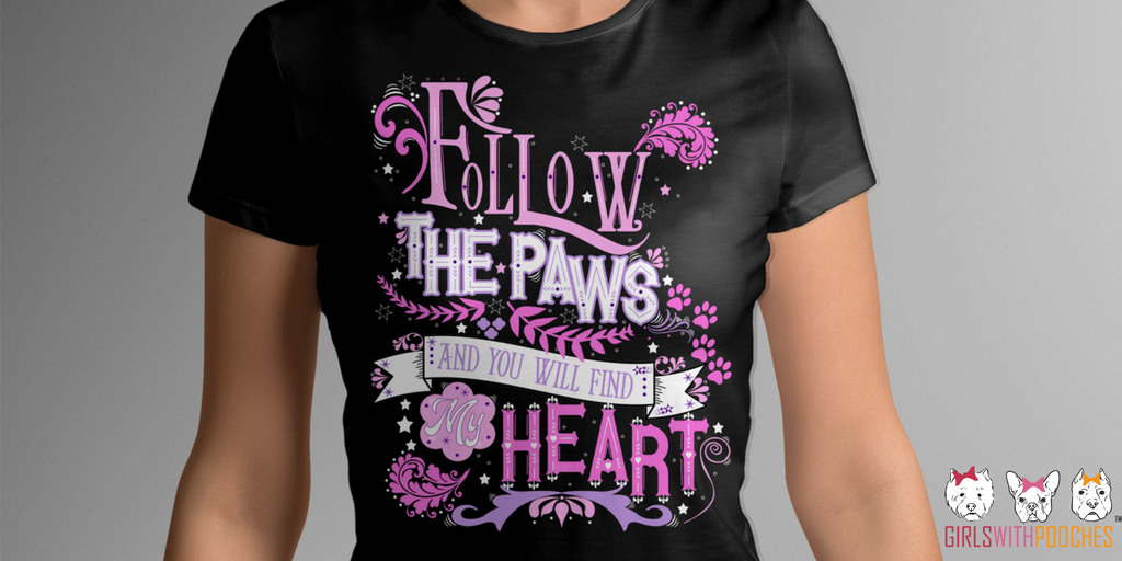girlspooches's tweet photo. Follow the paws and you will find my heart. Dog lovers would have to agree 😘🐕 Limited edition t-shirt, tank and tote bag. Available now --->> https://t.co/Jj5S5MVrAy #lovemydog #doglovers #ilovemydog #girlswithpooches #dogs #dogsoftwitter https://t.co/HqvJcwekcp