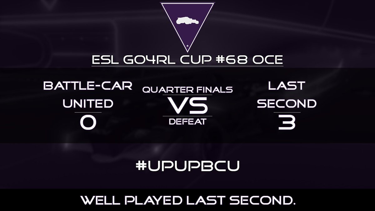 BattleCarUnited's tweet photo. #GGs. We're eliminated from tonight's tournament after going down to #LastSecond in the Quarter Finals. https://t.co/QigPH0SMT4