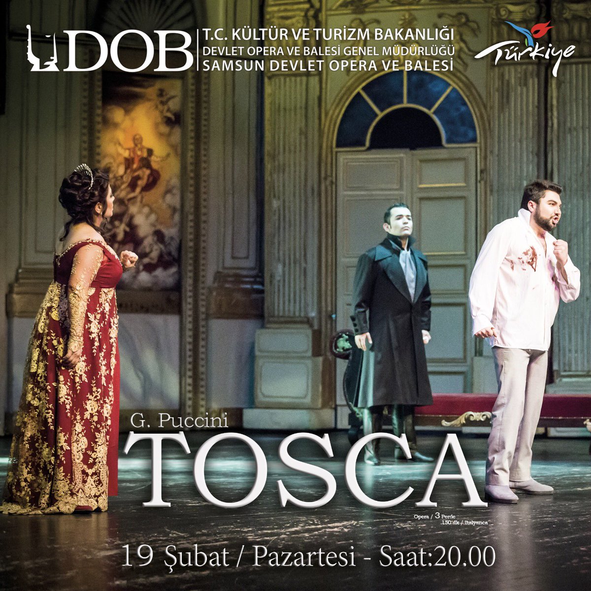 Tosca operası 19 Şubat 2018 Pazartesi günü saat 20:00’da Aydın Gün Sahnesi’nde gerçekleşecektir. Biletler SAMDOB gişesi ve biletiva.com adresinde satışa sunulmuştur.