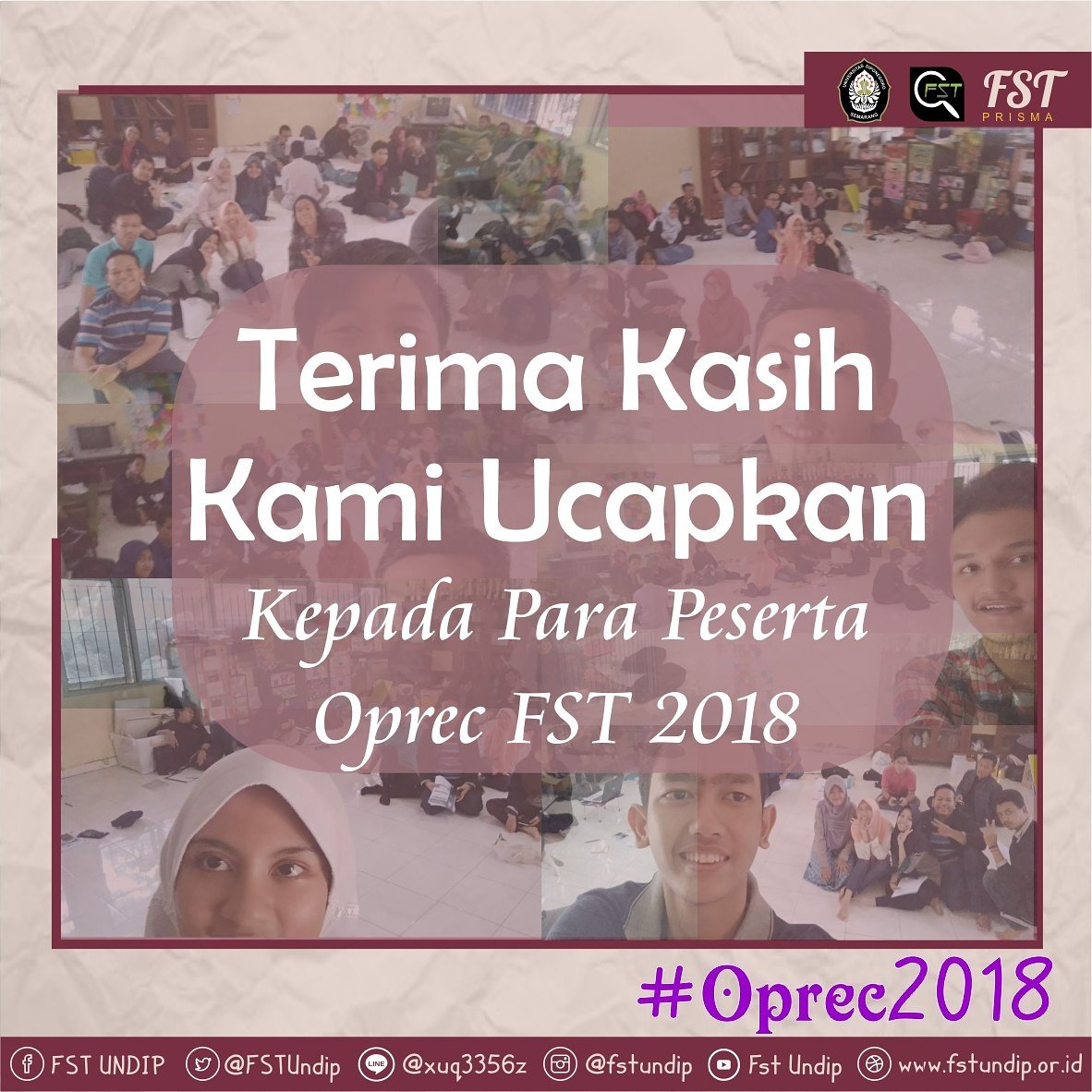 [TERIMA KASIH]

Terima Kasih kami ucapkan kepada para peserta oprec FST 2018 yang telah menyelesaikan semua rangkaian oprec FST..

Tunggu kabar gembira untuk pengumuman oprec FST 2018 di timeline kami ya 😉

~Prestatif, Inspiratif, Pemantik Karya~

#FST2018
#FSTPRISMA