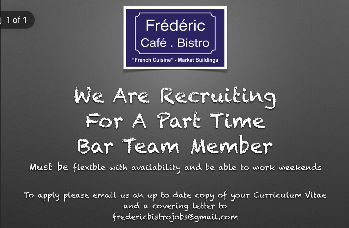 We are looking for an experienced person to work with our Bar Team. You will be required to have Barista skills as you’re going to make a lot of teas and coffees. Please send an up to date copy of your Curriculum Vitae and a covering letter to 
fredericbistrojobs@gmail.com