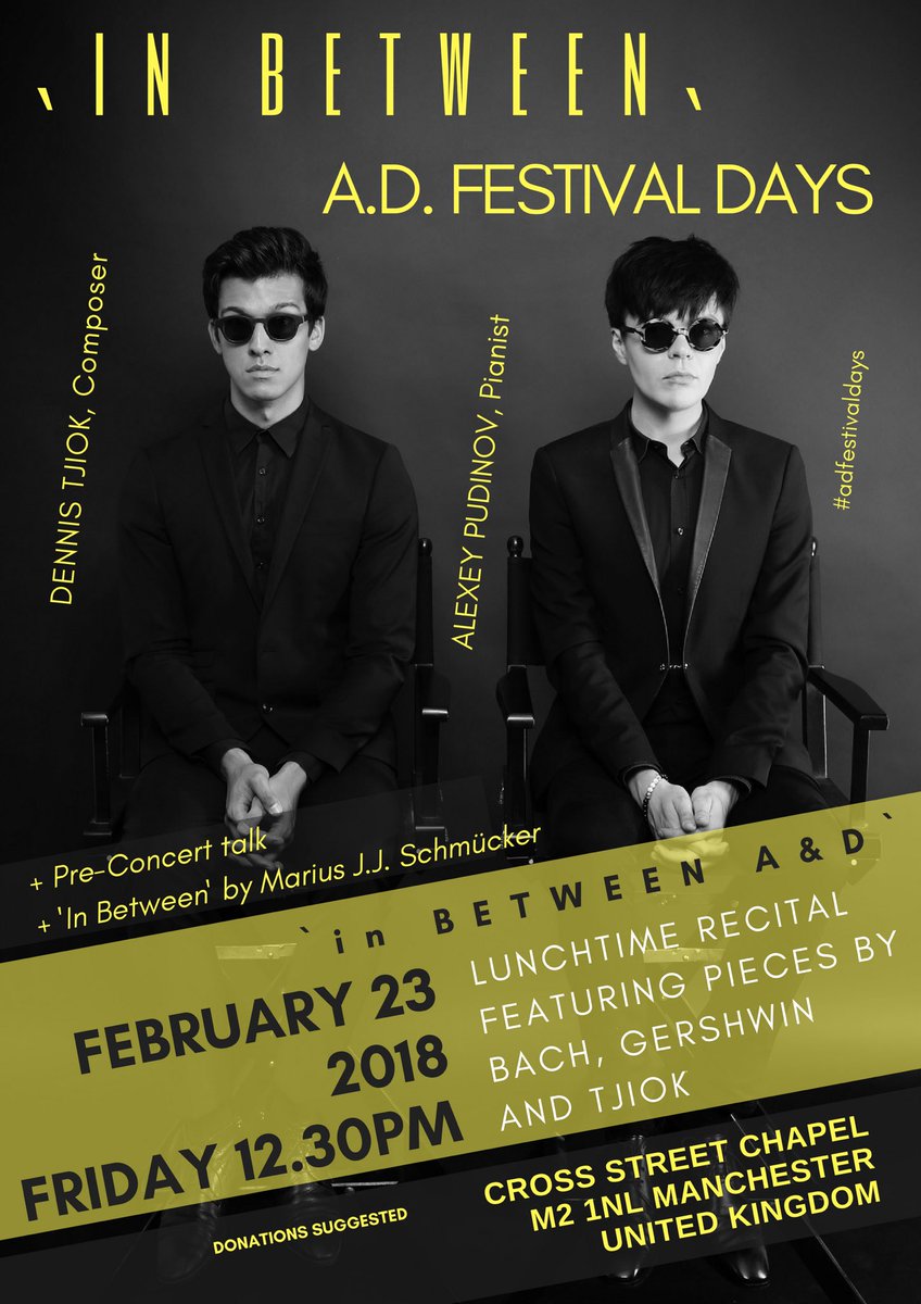 we are happy to invite you to our 2nd Recital of #adfestivaldays! This time with our Artistic Directors <a href="/DITjiok/">Dennis Tjiok</a> &amp; @alexeypudinov. Pre-concert talk and ‘in between’, filmed by great <a href="/mareyus/">MARIUS SCHMÜCKER</a>... looking forward to see you at <a href="/CrossStChapel/">Cross Street Chapel</a> 
#manchester #concert #pianist #composer