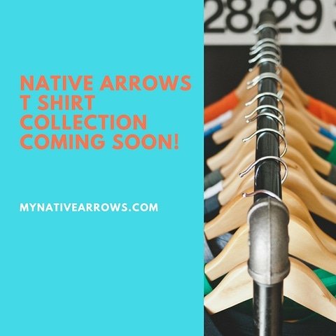 Our Exclusive T Shirt Collection coming soon!! <a href="/native_arrows/">NATIVE ARROWS</a> 
mynativearrows.com