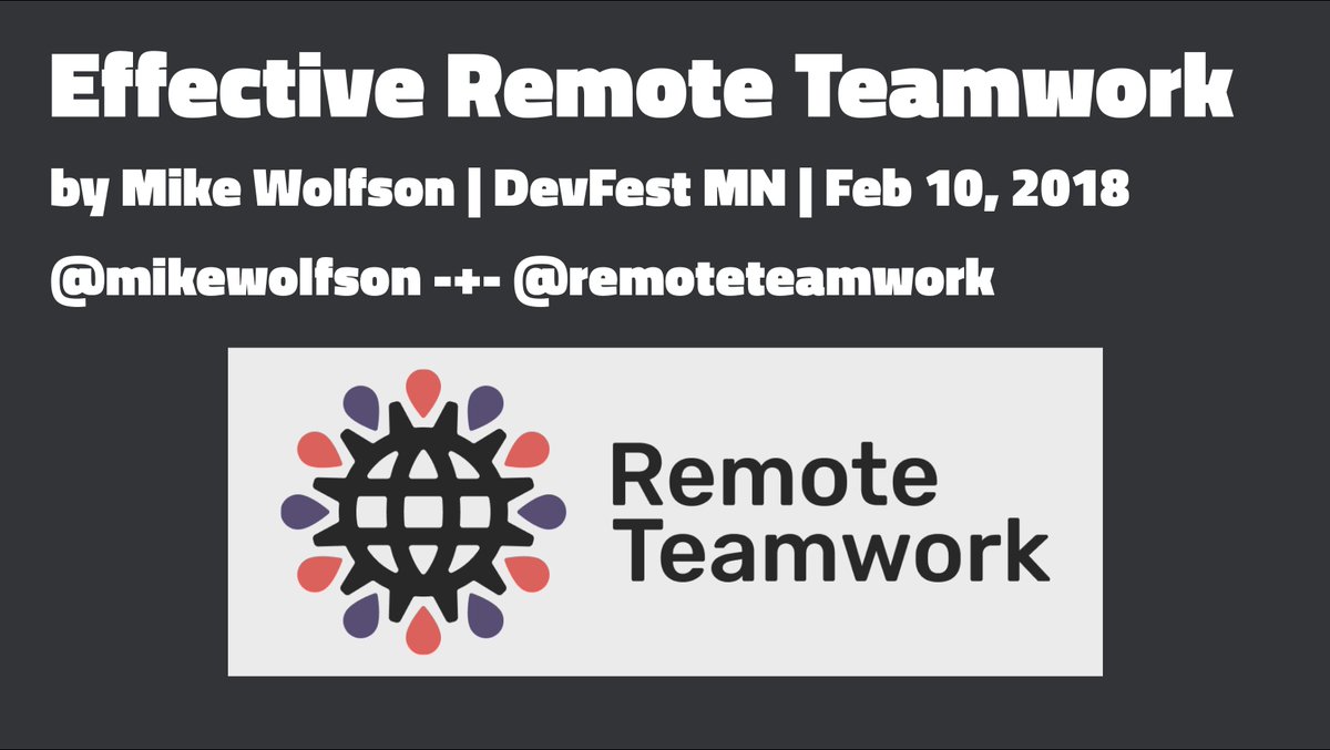 RemoteTeamwork's tweet image. Slides from my presentation about tips and techniques for successfully working remotely, from DevFest Minnesota last weekend.
@devfestmn @GoogleDevExpert @googledevs #remotework slideshare.net/mswolfson/effe… … …