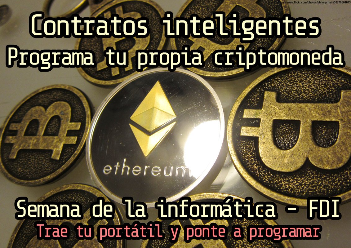 jacynycz's tweet photo. Mañana a las 12 daré un taller de programación en #blockchain de #Ethereum en el Aula 6 de @informaticaucm por la #SemInformatica2018 https://t.co/0JudYf850I https://t.co/Do6pcrHLp5