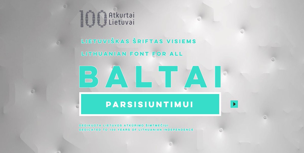 L__D_A's tweet photo. /// SVEIKI!
Parsisiųskite ir suinstaliuokite šriftą BALTAI:

https://t.co/fz3Ruho5Wh

\\\ HELLO!
Download and install FREE FONT BALTAI: 

#AtkurtaiLietuvai100 #MūsųLietuva #GimeV16 #Švęsk #Kurk 🇱🇹 https://t.co/mznB0iQwPZ