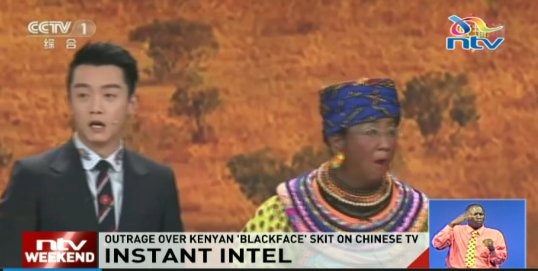 NTVnewsroom's tweet photo. Outrage over Kenyan 'blackface' skit on Chinese TV #InstantIntel https://t.co/q2b11XNIrV