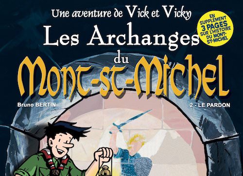zonelivre's tweet photo. Les aventures de Vick et Vicky : Les Archanges du Mont Saint-Michel - 02 - Le pardon - https://t.co/BFc5D3Cd5R Au cours d'un reportage sur le Mont-Saint-Michel, Vick, Vicky et ses amis contrarient les plans de trafiquants ... #BrunoBertin #MontSaintMichel #VickEtVicky https://t.co/QJT70ix4Rs