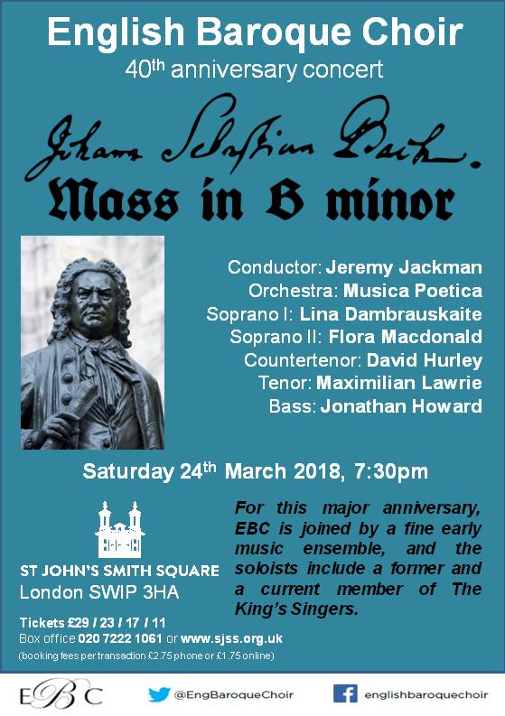 EnglishBaroqueChoir (@engbaroquechoir) on Twitter photo On our 40th anniversary it has to be Bach's B Minor Mass and it has to be in @StJohnsSmithSq. Come and join us on Saturday 24 March with fine early music ensemble <a href="/muspoetica/">Musica Poetica</a>, soloists that include a former and a current member of <a href="/kingssingers/">The King's Singers</a>, and conductor <a href="/JeremySJackman/">Jeremy Jackman</a>. On our 40th anniversary it has to be Bach's B Minor Mass and it has to be in @StJohnsSmithSq. Come and join us on Saturday 24 March with fine early music ensemble <a href="/muspoetica/">Musica Poetica</a>, soloists that include a former and a current member of <a href="/kingssingers/">The King's Singers</a>, and conductor <a href="/JeremySJackman/">Jeremy Jackman</a>.