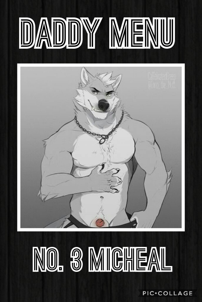 ☆ Daddy Menu. No. 3 Micheal. ☆