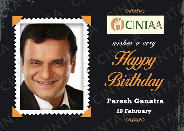 @CintaaOfficial wishes #PareshGanatra a very #HappyBirthday @sushant_says @DJariwalla @deepakqazir @amitbehl1 @ayubnasirkhan @sanjaymbhatia @NupurAlankar @rakufired @rammakantdaayam @RajRomit