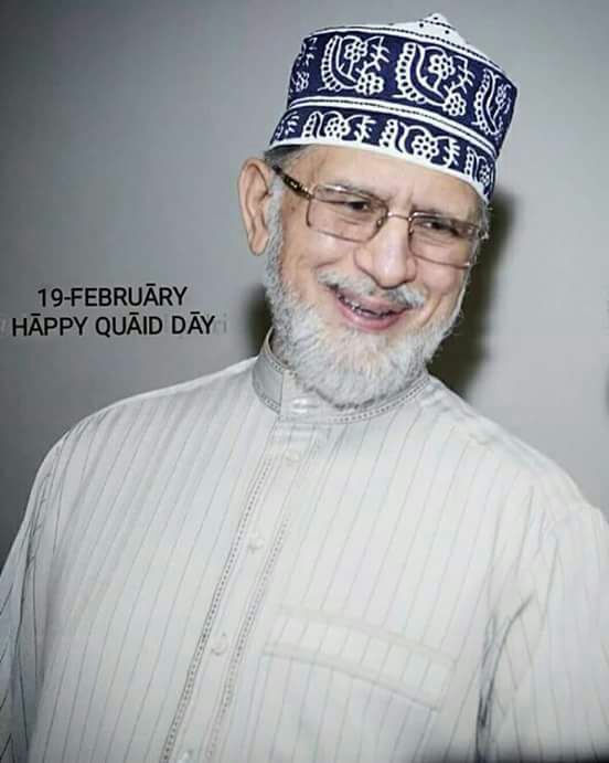 Happy Birthday to my beloved Quaid Shakh ul Islam Dr Muhammad Tahir ul Qadri  