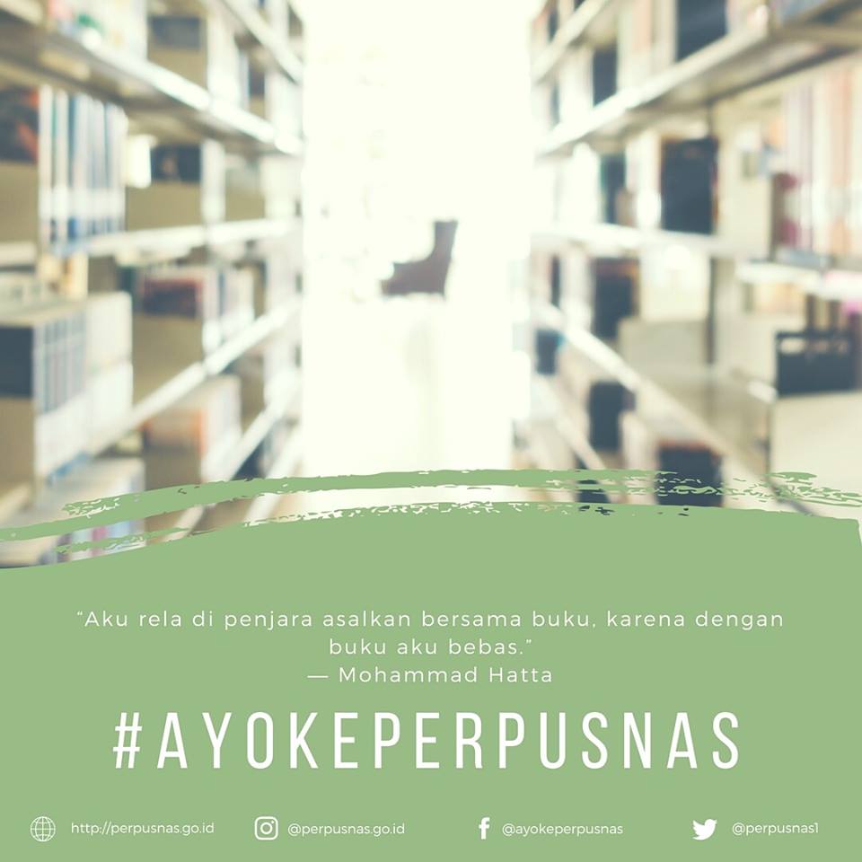 perpusnas1's tweet photo. Seperti kata Bapak Mohammad Hatta, "Aku rela di penjara asalkan bersama buku,  karena dengan buku aku bebas."
Yuk,  baca buku dan tentunya #AyokePerpusnas. https://t.co/gtjyqmgbi5