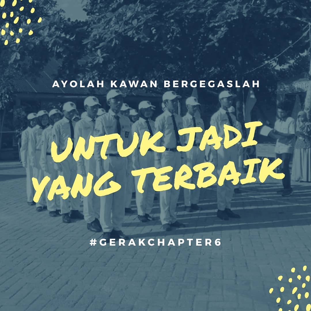 Ayolah kawan bergegaslah, untuk jadi yang terbaik.
#gerakchapter6
#gebyaraksikepaskibraanchapter6
#paskibrabajengjayalah