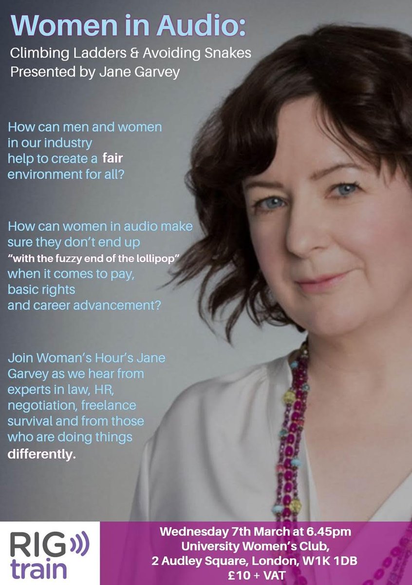 WeAreAudioUK's tweet photo. REMINDER! #RIGtrain Women in Audio: Climbing Ladders &amp; Avoiding Snakes with @janegarvey1 7th Mar at @uwclondon Book https://t.co/r843MNQ8PL https://t.co/oHxmJaxGWO