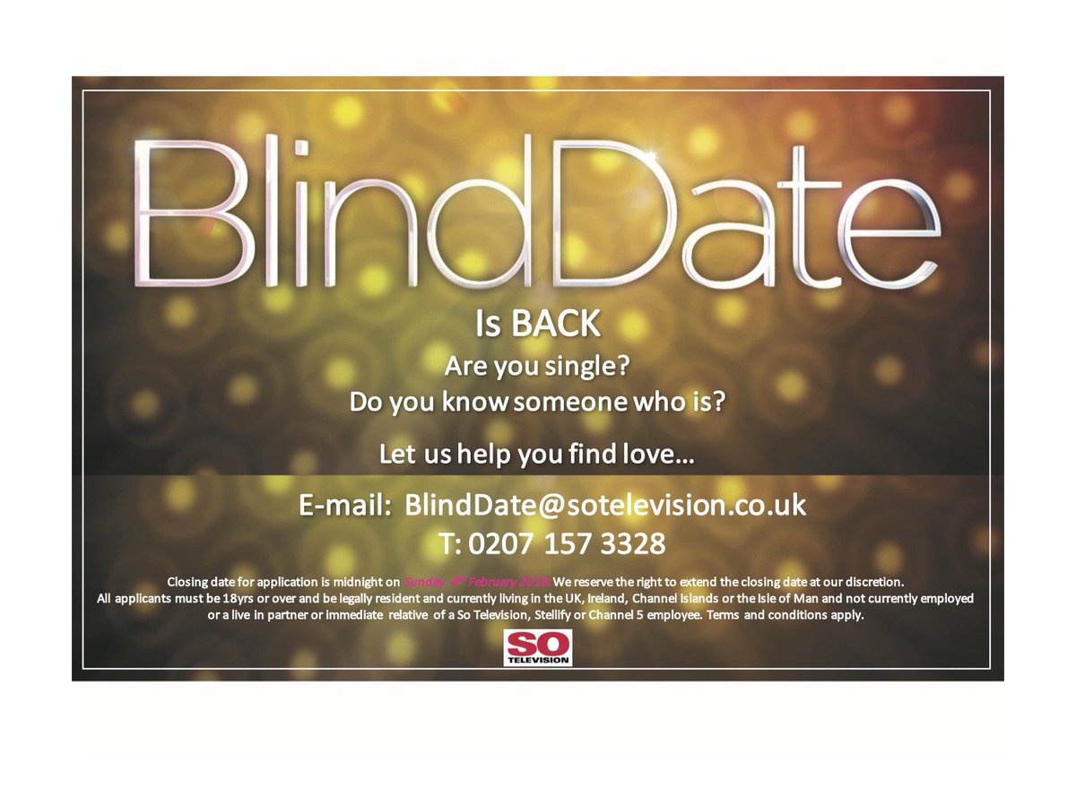 CASTING CALL: We're still looking for single men aged 20-35 for the new series of Blind Date. If you, or anyone you know is interested you would have to get in touch today. Please email blinddate@sotelevision.co.uk asap with your name, age, location, occupation and contact no. RT