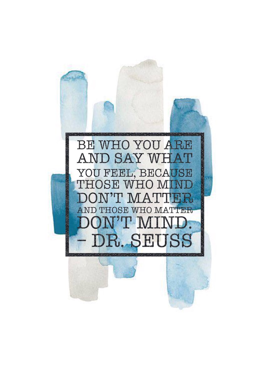 BHumansAgain's tweet photo. Be who you are and say what you feel, because those who mind don’t matter and those who matter don’t mind.
– Dr. Seuss
#quoteoftheday #drseus #dontmind #dontcare #watercolor #happymonday #matter #campaign #inspiration  #brave  #behappy #BeYourself #beunique #ElLunesSeDisfrutaMas https://t.co/t9YqP23BI8