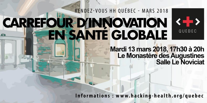 HHQuebec's tweet photo. Serez-vous du prochain RV #HHQuébec le mardi 13 mars 17h30 @monasterequebec? Au menu? Conférence + échange autour du projet «Carrefour d’innovation en santé globale», séance d’idéation façon «micro ouvert» autour de projets innovants en #santé, et plus! https://t.co/EzBsHhaOOx https://t.co/p3ApTegrTc