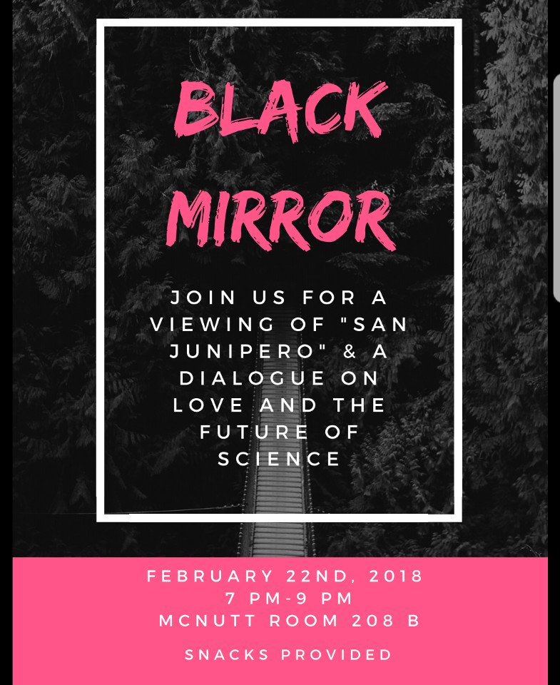 Join us as we watch Black Mirror's popular episode, "San Junipero," and discuss a wide range of social identites presented in the episode. Potential topics will include interracial relationships, queer identity, disability, ageism, and the future of science.