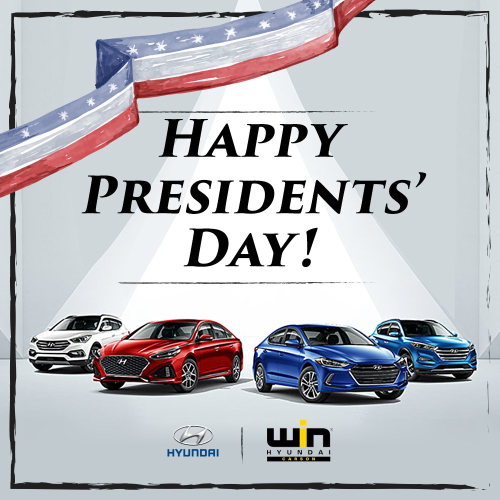HyundaiCarson's tweet photo. Happy Presidents' Day! How will you be celebrating today?

#PresidentsDay #Hyundai #HyundaiDealer #HyundaiCA https://t.co/BVegKQ6R2s