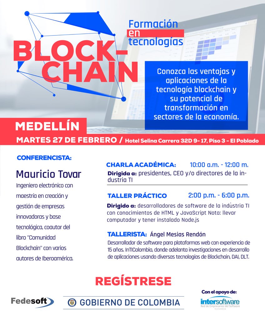 ¡Atención! #Medellín El próximo 27 de febrero desde la unidad de #EmpresasCompetitivas de FEDESOFT el <a href="/Ministerio_TIC/">Ministerio TIC</a> e <a href="/InterSoftwareCo/">Intersoftware</a> los invitamos a conocer las ventajas y aplicaciones de la tecnología blockchain. Regístrense y asistan GRATIS aquí: ticketcode.co/eventos/formac…