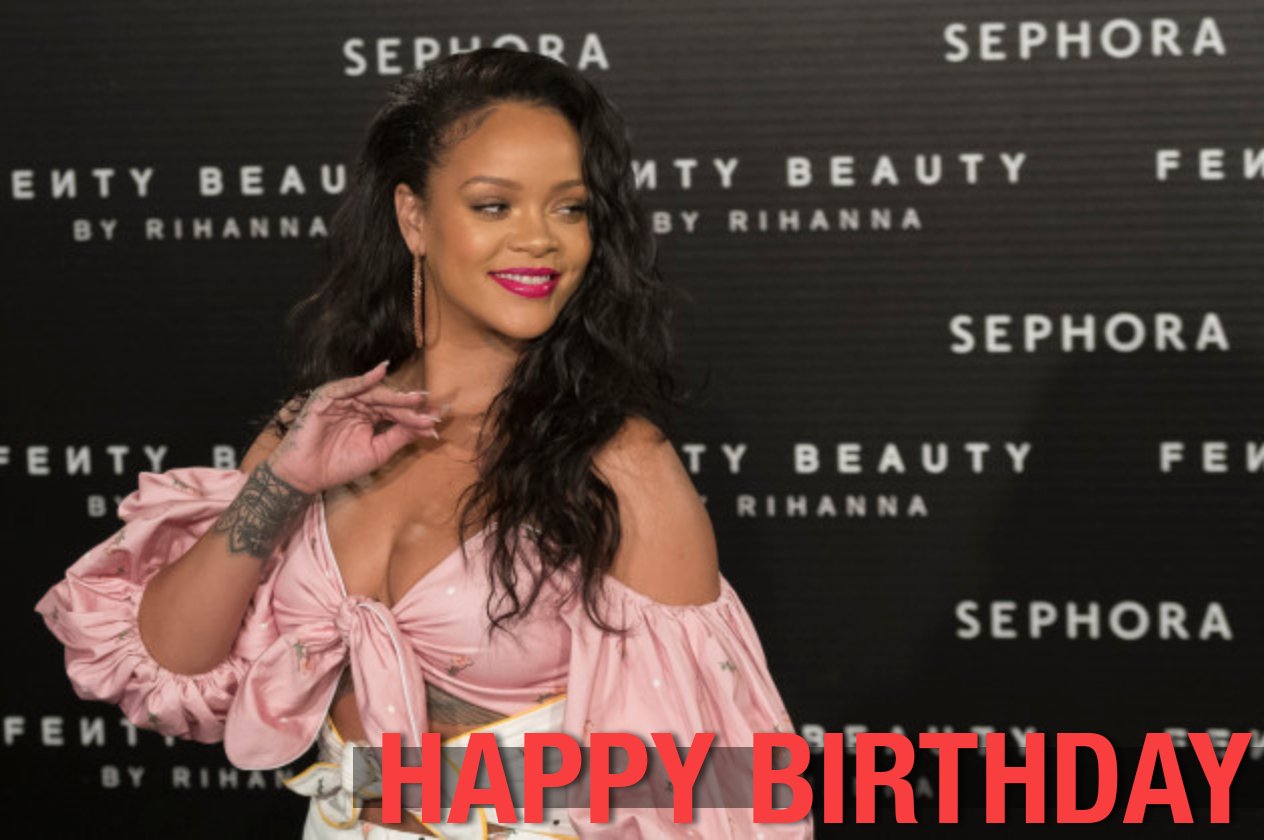 Rihanna S Birthday Celebration Happybday To