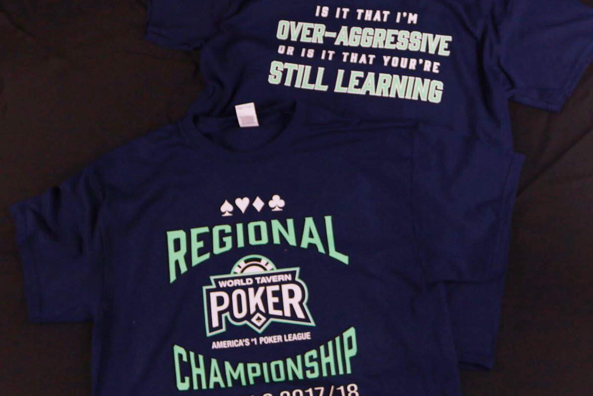Is is that I’m over-aggressive or is that you’re still learning? 🤔 Regional Championship T-Shirts for Season 2 2017/18! #AwesomePokerSayings #WorldTavernPoker