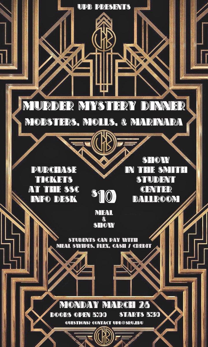 We’re taking it back to the 1920’s, SRU ! On March 26th, join UPB for an evening of Mobsters, Molls and Marinara. Tickets are available at the SSC help desk and can purchased for $10 with meal swipes, flex and credit/cash. #WhoDunItSRU 🔍