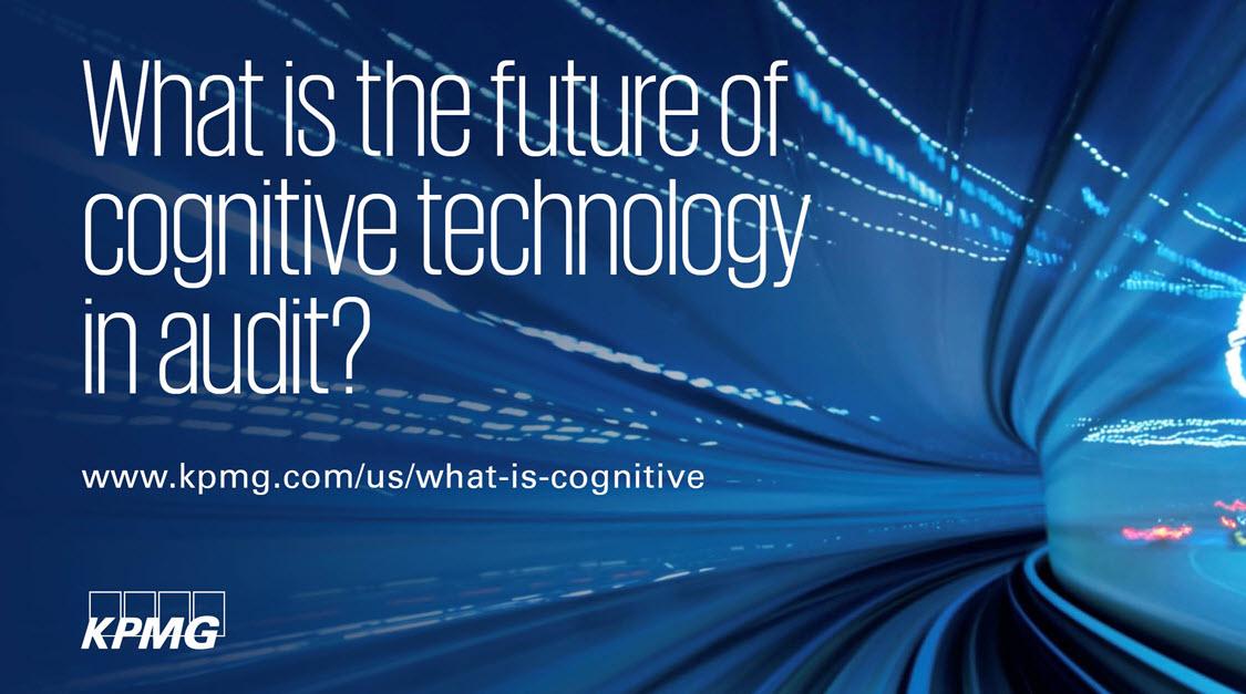 KPMGUSAlumni's tweet image. What is the future of #cognitivetechnology in the audit industry? Explore: bit.ly/2oeKbsf